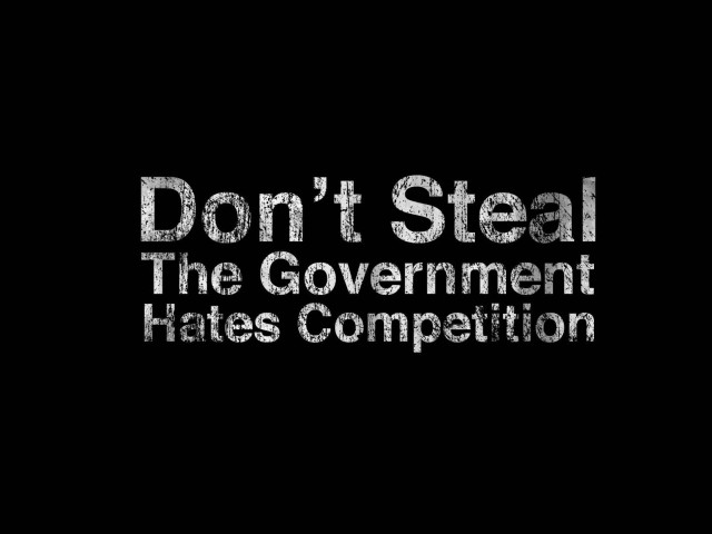 Dont steal government hates competition free wallpaper for desktop - medium preview image