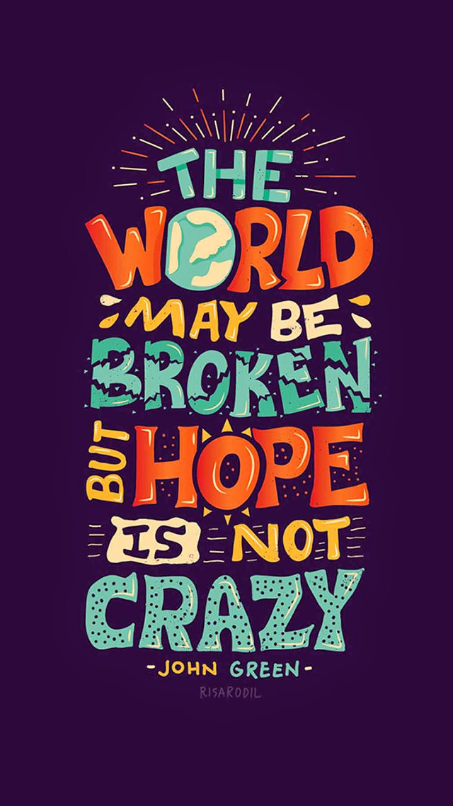 Hope not crazy john green free wallpaper for mobile - medium preview image