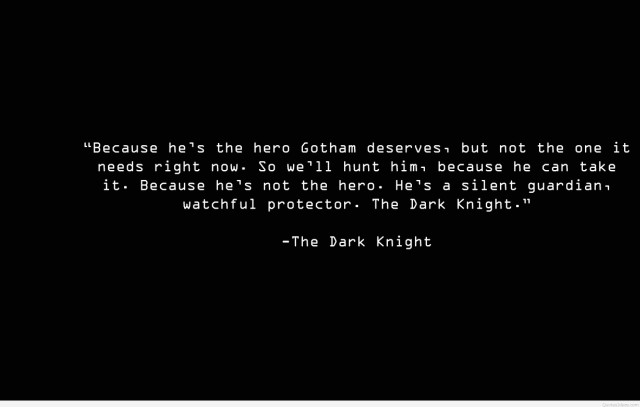 Black screen dark knight quote free wallpaper for desktop - medium preview image