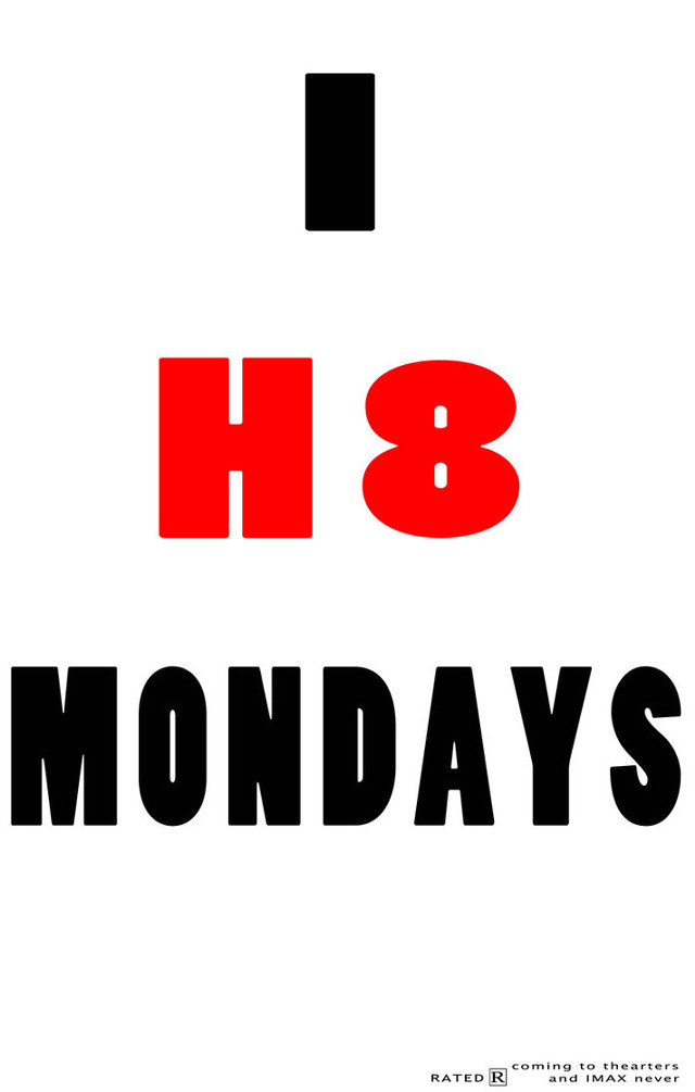 H8 mondays black white red free wallpaper for mobile - medium preview image