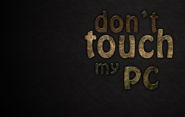 Dont touch my pc black free wallpaper for desktop - medium preview image