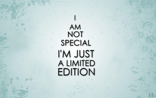 Not special limited edition quote #2 free wallpaper for desktop - medium preview image