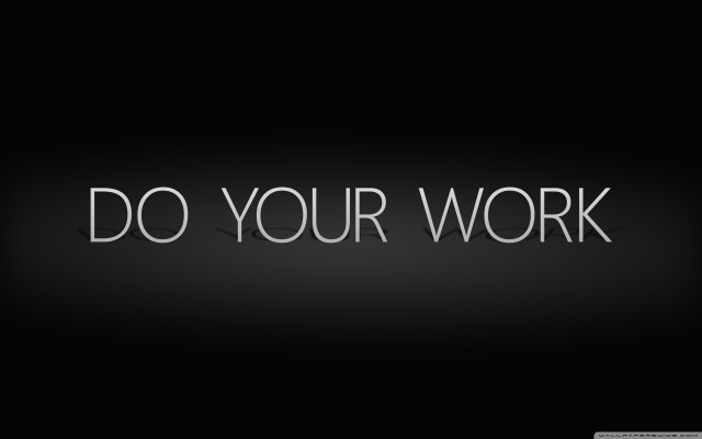 Do your work black white #3 free wallpaper for desktop - medium preview image