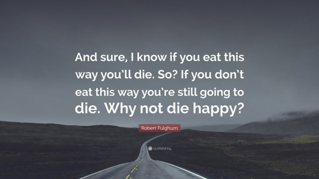 Road quote eating not happy free wallpaper for desktop - medium preview image