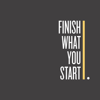 Finish what you start black - plain background free wallpaper for tablet