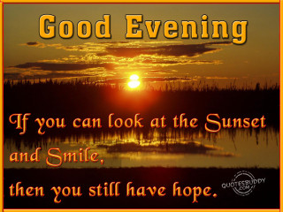 Sunset quote good evening smile - evening free wallpaper