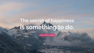 Mountain quote secret of happiness - cheerful free wallpaper