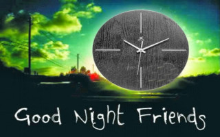 Clock good night friends factory - good free wallpaper