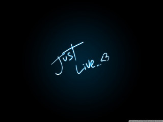 Neon sign just live 22 - live free wallpaper