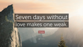 Quote love seven days weak - a mountain top free wallpaper