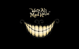 Creepy smile were all mad 4 - mad free wallpaper