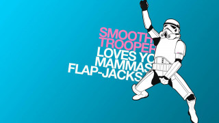 Smoother trooper loves you mamas - a star wars character free wallpaper