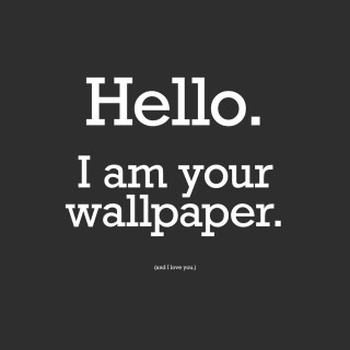 Hello i am your wallpaper 4 - net art free wallpaper for tablet