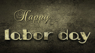 Happy labor day message dark - elinor proby adams free wallpaper
