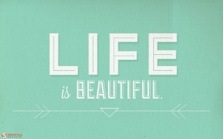 Life is beautiful green background - a picture of a quote free wallpaper