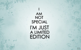 Not special limited edition quote - a picture of a quote free wallpaper
