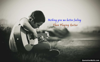 Young man playing guitar quote - better free wallpaper