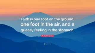 Faith foot ground quote inspiration - lyrical free wallpaper