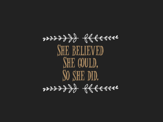 She believed she could black - picture free wallpaper