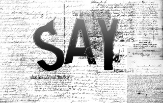 Say black white photo handwritten - symbolist free wallpaper