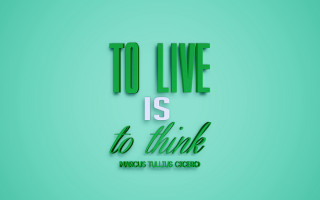 To live is to think - new objectivity free wallpaper