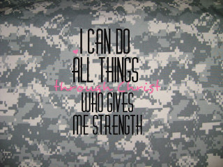 Camouflage quote strength all things - strong free wallpaper for desktop