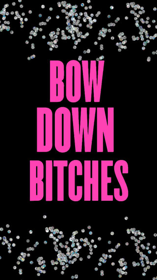 Bow down bitches black background - carles delclaux i free wallpaper for mobile