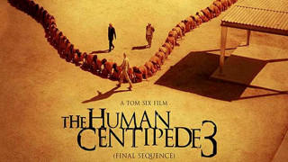 Human centipede 3 movie poster - movie poster free wallpaper for desktop