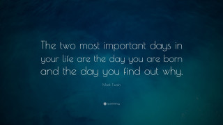Two most important days quote - important free wallpaper