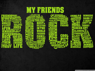 My friends rock black green - post grunge free wallpaper